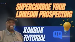 Say Goodbye to Manual Outreach: Harness Kanbox Automation for LinkedIn Prospecting!