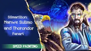 Silmarillion: Manwe Sulimo and Thorondor/ Fanart/ Digitalpainting/ Speedpaint timelapse