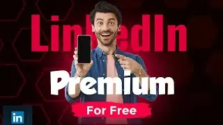How to Get LinkedIn Premium for Free in 2023
