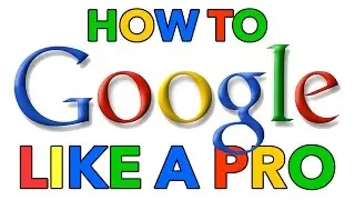 How To Google Like A Pro! Top 10 Google Search Tips & Tricks 2024