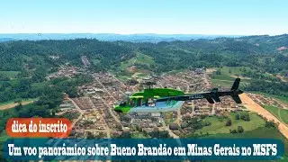 Um voo panorâmico sobre Bueno Brandão em Minas Gerais no MSFS