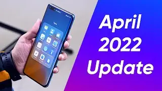 Huawei P40 April 2022 security update 🤩🤩
