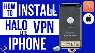 How to Install HaloVPN Lite VPN App on iPhone & iPad (Free VPN with No Ads, No Limits)