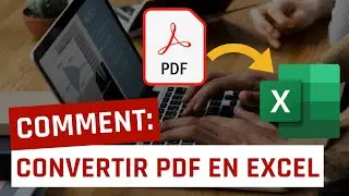Comment convertir un PDF en Excel