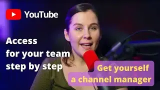 How to Add Editors & Managers to Your Channel in 2022