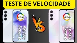 {{{TESTE DE VELOCIDADE}}} 💨 💨 GALAXY A35 🆚 A55