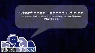 PaizoCon 2024: Starfinder Second Edition!