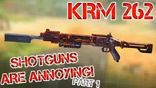 SHOTGUNS ARE ANNOYING! Part 1 | KRM 262 | Call of Duty Mobile