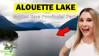 Exploring Golden Ears Provincial Park: Alouette Lake & Gold Creek Campground Adventure