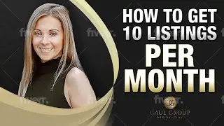How To Get 10 Listings Per Month!