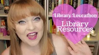 Library Resources | APRIL LIBRARY LOVEATHON