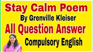 Q/A Stay Calm Poem By Grenville Kleiser All Question Answer With Explanation Success Avenue