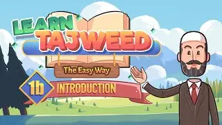 Lesson – 1B | Introduction | Learn Tajweed – the Easy Way