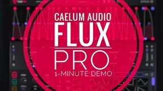 Caelum Audio Flux Pro (ios / desktop) is 🔥for Sequenced FX and Modulations