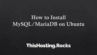 How to Install MariaDB or MySQL on Ubuntu