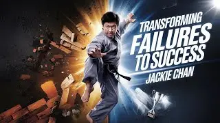 Jackie Chan, How These 5 Strategies Turned Failure into Success | Motivation and Success Today