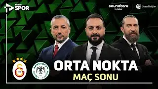 Galatasaray 1-0 Konyaspor | Orta Nokta | soundcore by Anker
