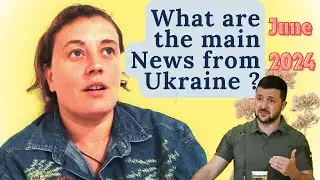 News From Ukraine | Summit and other Main events June 2024