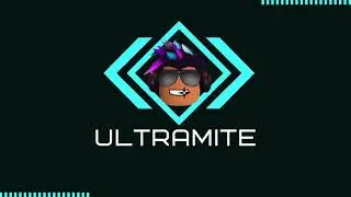 Upgraded Ultramite Intro