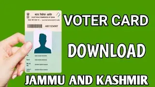 Voter Card Download in Jammu and Kashmir