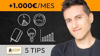 NO hubiese llegado a +1.000$ SIN SABER ESTO: 5 Claves para Vender Libros en Amazon KDP