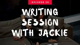 A DAY WITH AJANI, Episode 60: Writing Session With Jackie Plummer