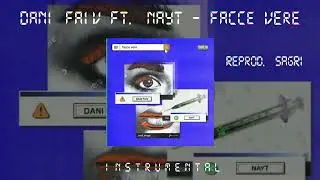 Dani Faiv Ft. Nayt - Facce Vere | INSTRUMENTAL | Dani Faiv Instrumental (Reprod. Sagri)