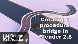 Creating a procedural bridge with Blender 2.8