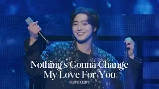 [AHN HYO SEOP] Nothing's Gonna Change My Love For You - LIVE CLIP