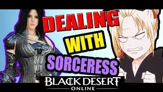 BDO - WHAT IT FEELS LIKE FIGHTING A SORCERESS