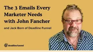 Interview with John Fancher: The 3 Emails Every Marketer Needs