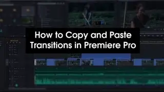 Adobe Premiere Pro CC - How to Copy and Paste Transitions