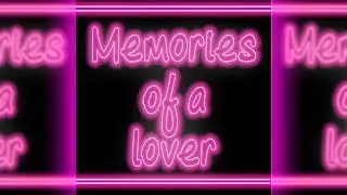 SCVE - Memories Of A Lover