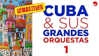 Los Guaracheros del Oriente - Compay Gato - Cuba y Sus Grandes Orquestas, Vol. 1 | Music MGP