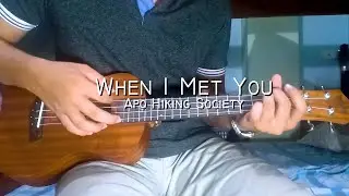 When I Met You - Apo Hiking Society - Fingerstyle Ukulele Cover + Tab