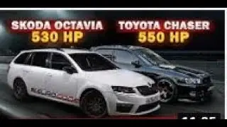 Toyota chaser 550 go vs Skoda octavia 530 hp