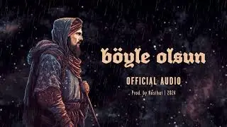 Nasihat - Böyle Olsun