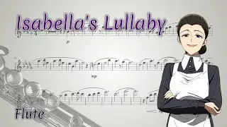 Yakusoku no Neverland [The Promised Neverland] OST  –  Isabella’s  Lullaby (Flute)