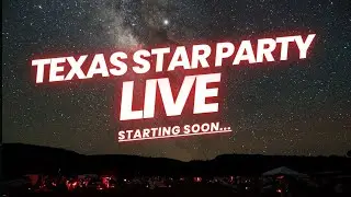 TEXAS STAR PARTY LIVE NIGHT 1 - LARRY MITCHELL