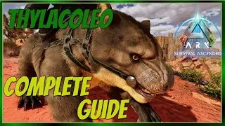 Thylacoleo Complete Guide - Ark: Survival Ascended