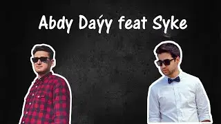 Syke dali ft Abdy Dayy - Köçeler (Turkmen rep) arhiw