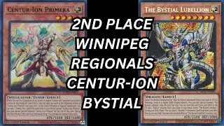 Yu-Gi-Oh! 2nd Place Winnipeg Regionals - Centur-ion Bystial