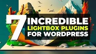 7 INCREDIBLE WordPress Lightbox Plugins in 2023