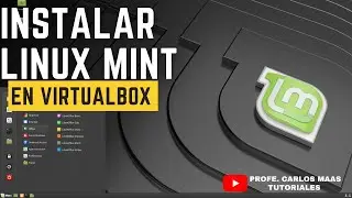 Instalar Linux Mint 19 en Máquina Virtual (VirtualBox) 👌