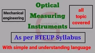 METROLOGY PART 5, Optical measuring instruments | Metrology