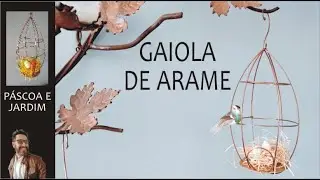 Gaiola decorativa como fazer #gaiola #diygaiola #diybirdcage #cristian #gaioladecorativa