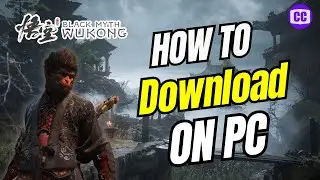 How to Download and Install Black Myth: Wukong on PC 2024 (Updated Way)