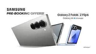 Samsung Galaxy Fold 6 - PRE BOOKING OFFERS!