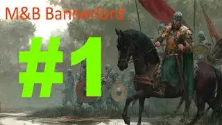 M&B II: Bannerlord - Campaign (Realistic / Highest Difficulty) - #1 - Winning Numerous Tournaments!
