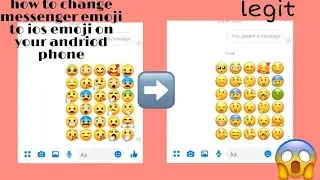 HOW TO CHANGE MESSENGER EMOJI TO IOS EMOJI ON YOUR ANDRIOD PHONE😱